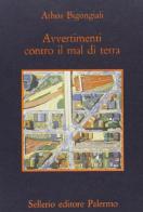 Avvertimenti contro il mal di terra di Athos Bigongiali edito da Sellerio Editore Palermo