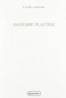 Anatomie plautine. Amphitruo, casina, curculio, miles gloriosus edito da Quattroventi