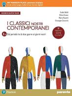 I classici nostri contemporanei. Nuovo esame di Stato. Per le Scuole superiori. Con e-book. Con espansione online vol.3.2 di Guido Baldi, Silvia Giusso, Mario Razetti edito da Paravia