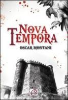 Nova tempora di Oscar Montani edito da Romano Editore
