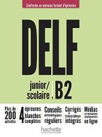 Delf B2. Scolaire et junior. Per le Scuole superiori. Con e-book. Con espansione online vol.2 edito da Hachette