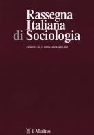 Rassegna italiana di sociologia (2015) vol.1 edito da Il Mulino
