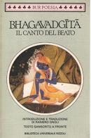 Bhagavadgita. Il canto del beato. Testo sanscrito a fronte edito da BUR Biblioteca Univ. Rizzoli