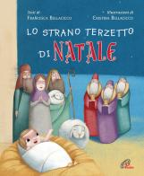 Lo strano terzetto di Natale di Francesca Bellacicco edito da Paoline Editoriale Libri