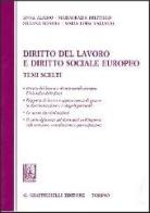 Diritto del lavoro e diritto sociale europeo. Temi scelti. Diritto del lavoro e diritto sociale europeo. Un'analisi delle fonti edito da Giappichelli