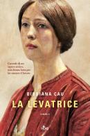 La levatrice di Bibbiana Cau edito da Nord