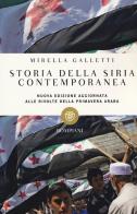 Storia della Siria contemporanea di Mirella Galletti edito da Bompiani