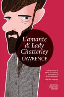 L' amante di lady Chatterley. Ediz. integrale di D. H. Lawrence edito da Newton Compton Editori