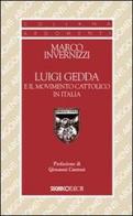 Luigi Gedda e il movimento cattolico in Italia di Marco Invernizzi edito da SugarCo