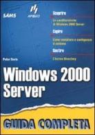 Windows 2000 Server di Peter T. Davis, Barry D. Lewis edito da Apogeo