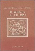 Il ronzio dell'utopia. Memorie di un protagonista della Resistenza di Marcello Fabbri, Laura Muratore edito da Gangemi Editore