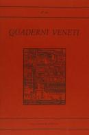 Quaderni veneti vol. 47-48 edito da Longo Angelo