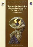 Giuseppe De Dominicis e la poesia dialettale tra '800 e '900 edito da Congedo