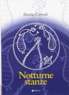 Notturne stanze di Marina Corradi edito da Manni