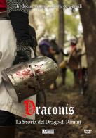 Draconis. La storia del drago di Rimini. DVD. Con Libro di Marco Gentili edito da Il Cerchio
