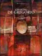 Giuseppe De Gregorio. Catalogo generale delle opere (1935-2004) vol.1 edito da Ghirlandina