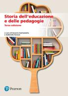 Storia dell'educazione e delle pedagogie edito da Pearson