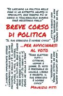 Breve corso di politica... per avvicinarsi al voto di Maurizio Pitti edito da Youcanprint