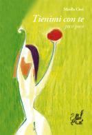 Tienimi con te poco poco di Mirella Cleri edito da Intermedia Edizioni