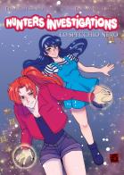 Hunters investigations vol. 1 di Elisa Alice Ugolini edito da DZ Edizioni