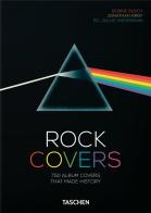 Rock covers. 750 album covers that made history. 40th anniversary edition. Ediz. inglese, francese e tedesca di Robbie Busch, Jonathan Kirby edito da Taschen