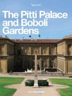 The Pitti Palace and Boboli Gardens. A regal home for three dynasties di Elena Capretti edito da Giunti Editore