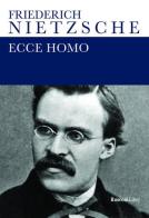 Ecce homo di Friedrich Nietzsche edito da Rusconi Libri