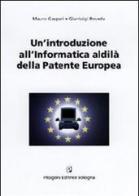 Un' introduzione all'informatica. Al di là della patente europea di Mauro Gaspari, Gianluigi Roveda edito da Pitagora