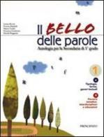 Il bello delle parole. Per la Scuola media. Con espansione online vol.3 edito da Principato