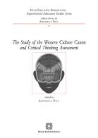 The study of the western culture canon and critical thinking assessment di Antonella Poce edito da Edizioni Scientifiche Italiane