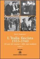 L' Italia fascista 1933-1940 di Mario Ragionieri edito da Ibiskos Editrice Risolo