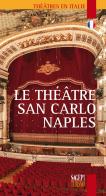 Le Théatre San Carlo Naples edito da SAGEP