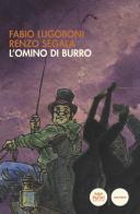 L' omino di burro di Fabio Lugoboni, Renzo Segàla edito da Pacini Editore