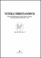Vetera christianorum. Rivista del Dipartimento di studi classici e cristiani dell'Università degli studi di Bari (2011) vol.48 edito da Edipuglia