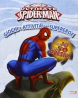 Ultimate Spider-Man. Giochi ed attività da super eroe edito da Marvel Libri