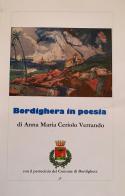 Bordighera in poesia di Anna Maria Ceriolo Verrando edito da Autopubblicato