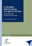 La disciplina della decadenza nel rapporto di lavoro di Antonio Preteroti edito da Giappichelli