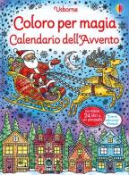 Calendario dell'Avvento. Coloro per magia di Abigail Wheatley edito da Usborne