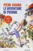 Le avventure di Pierino di Piero Chiara edito da Mondadori
