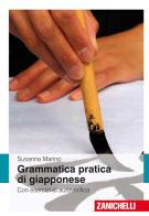 Grammatica pratica giapponese. Con esercizi di autoverifica di Susanna Marino edito da Zanichelli