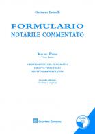 Formulario notarile commentato. Con CD-ROM vol.1 di Gaetano Petrelli edito da Giuffrè