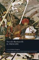Il principe di Niccolò Machiavelli edito da Rizzoli
