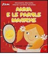 Anna e le parole magiche di M. Loretta Giraldo edito da San Paolo Edizioni