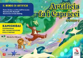 Artifica fa i capricci. Kamishibai. Ediz. illustrata di Veronica M. Pruinelli edito da ERGA