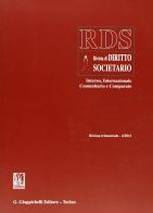 RDS. Rivista di diritto societario interno, internazionale comunitario e comparato (2011) vol.4 edito da Giappichelli