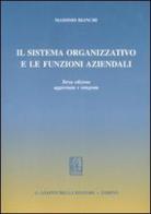 Il sistema organizzativo e le funzioni aziendali di Massimo Bianchi edito da Giappichelli