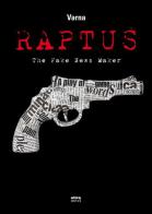 Raptus. The fake news maker di Varna edito da Ultra