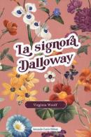 La signora Dalloway di Virginia Woolf edito da Curcio