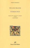 Symmachus di Tito Livio Frulovisi edito da Cesati