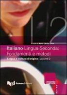 Italiano lingua seconda: fondamenti e metodi vol.2 edito da Guerra Edizioni
